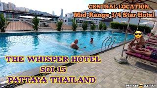 THE WHISPER HOTEL, SOI 15, PATTAYA THAILAND