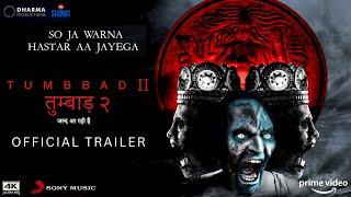 Tumbbad 2 Trailer Hindi I तुम्मबाड़ 2 Announcement Trailer I Tumbbad 2 Release Date @PrimeVideoIN