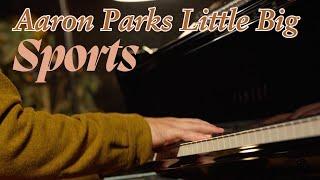 Aaron Parks Little Big - "Sports" | The Parkville Sessions