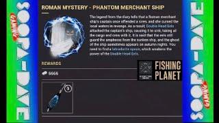 Roman Mystery Phantom Merchant Ship Mission Fishing Planet