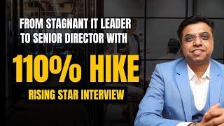From Stagnant IT Leader to Senior Director | Success Story Of Our Mentee | Rakesh Rana