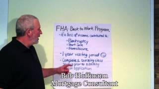 FHA - Back to Work Program - Your Mortgage Insider Report