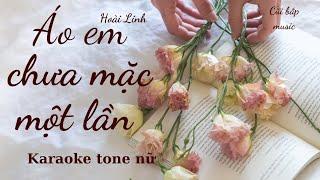 Áo em chưa mặc một lần | karaoke tone nữ | Cùi bắp music