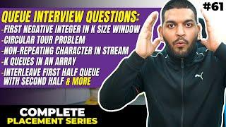 Lecture 61: Queue FAANG Interview Questions || Placement Series by Love Babbar