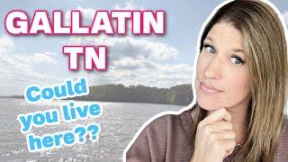 GALLATIN TENNESSEE  Everything You Need to Know!! | Moving to Nashville TN