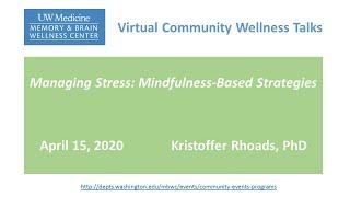 Managing Stress: Mindfulness-Based Strategies