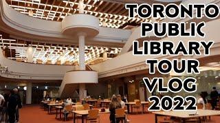 TORONTO PUBLIC LIBRARY TOUR 2022/LIBRARY CARD/INTERNATIONAL STUDENT VLOG