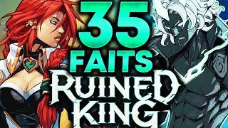 35 FAITS SUR RUINED KING - A League Of Legends Story !