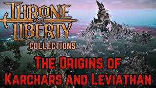 The Origins of Karchars and Leviathan Codex Collection | Throne and Liberty Guide
