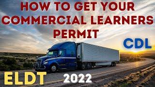 How to get a CDL permit | New Entry Level Driver Training (ELDT)