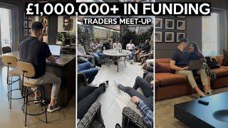 Live Meet-Up with Funded Forex Traders (£1,000,000+ in Funding)