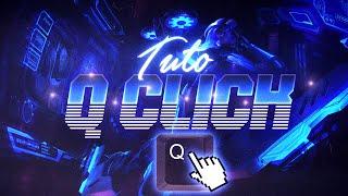 TUTO Q CLICK - Raccourcis essentiels / Bindings ADC [COMMENTAIRE ÉPINGLÉ IMPORTANT]