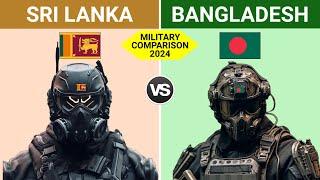 Sri Lanka vs Bangladesh Military Power 2024 | Bangladesh vs Sri Lanka Military Power 2024