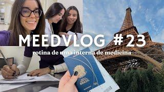 ADEUS 9° SEMESTRE E OLÁ PARIS | MEEDVLOG #23 - ROTINA DE UMA INTERNA DE MEDICINA