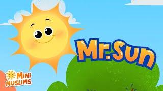 Muslim Songs For Kids   Mr. Sun ️ MiniMuslims