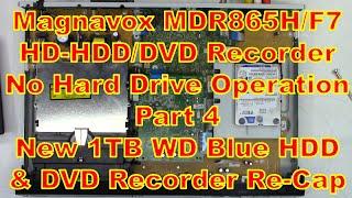 Magnavox MDR865 Part 4 It is finally COMPLETELY FIXED! HDD Replacement, DVD Re-Cap.