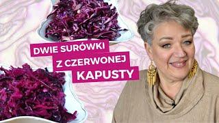 2 SURÓWKI Z CZERWONEJ KAPUSTY. Pan Operator uczy mnie gotować