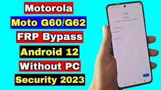 Motorola Moto G60/G62 5G FRP Unlock/Bypass Google Account Lock Android 12 | Without PC | 2024