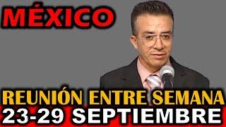 reunión vida y ministerio 23-29 septiembre 2024 México (REUNIÓN DE ESTA SEMANA)