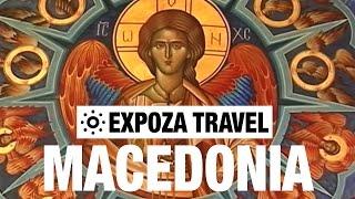 Macedonia Vacation Travel Video Guide