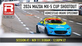 2024 Mazda MX-5 Cup Shootout | Session #1 - Homestead-Miami Speedway | Livestream