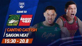  Livestream Cantho Catfish - Saigon Heat | Game 50 | Giải bóng rổ chuyên nghiệp Việt Nam - VBA 2024