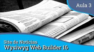 Criando um site de noticias - Aula 3 // Wysiwyg Web Builder 16