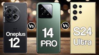 Oneplus 12 Vs Xiaomi 14 Pro Vs Samsung Galaxy S24 Ultra