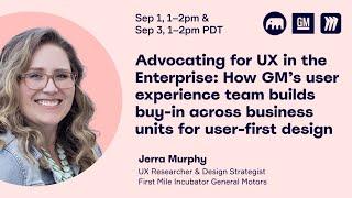 Advocating for UX in the Enterprise | Strategies for Designers by Jerra Murphy