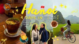 4 days in HANOI vlog (with prices)   | Ha Long Bay, Ninh Binh, egg coffee hopping, shopping, food