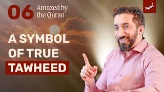 Prophet Ibrahim's Greatest Enemy | Ep 6 | Amazed by the Quran | Nouman Ali Khan | Ramadan 2025