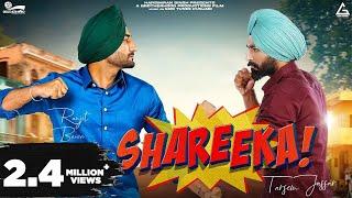 Shareeka (Full Video) | Tarsem Jassar | Ranjit Bawa | Punjabi Song 2022 | In Cinemas on 1st July