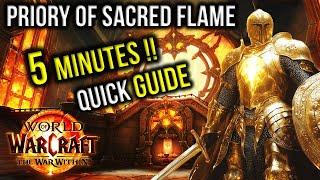 Priory of the Sacred Flame Guide (Mythic Plus) in 5 Minutes! Season 2 WOW The War Within Dungeon