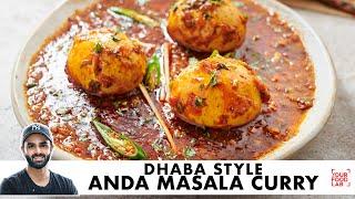 Anda Masala Curry Dhaba Style Recipe | ढाबे वाली अंडा मसाला करी | Chef Sanjyot Keer