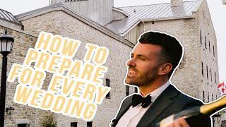 How To Prepare For EVERY Wedding