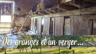 On achète les GRANGES, et le VERGER : une petite visite ?