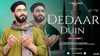 DEDAAR DUIN | Bhat zubair | Shakir Baba | New Kashmiri Naat | Ramadan Special 2025