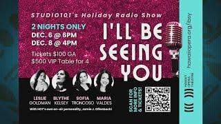 Hawaii Opera Theatre Presents "I’ll Be Seeing You" – A Classic Holiday Radio Show  