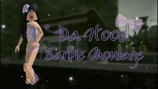 #9 || Da Hood Barbie Montage || Roblox