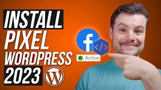 Install a Facebook Pixel on WordPress In 2023 (Fast & Easy)