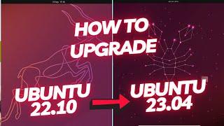 How to Upgrade to Ubuntu 23.04 From 22.10 (Kinetic to Lunar)