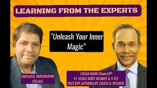 LEARNING FROM THE EXPERTS - MR LOGAN NAIDU -TOPIC- 'Unleash Your Inner Magic"#MDRT#mdrtindia#mdrt