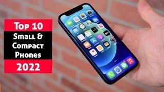 Top 10 Best Small & Compact Phones 2022