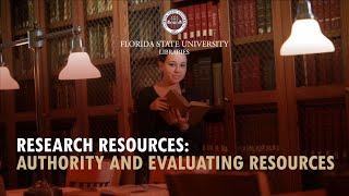 FSU Libraries: Authority and Evaluating Resources