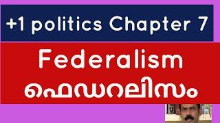 Plus one politics chapter 7 Federalism.