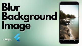 Flutter Blur Background Image | Flutter Tutorial