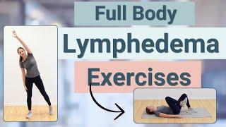 Full Body Lymphedema Exercise Routine