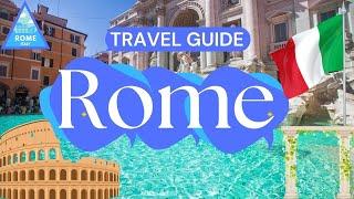 Rome: The Ultimate 10-Minute Travel Guide to the City of Romance and Ruins!