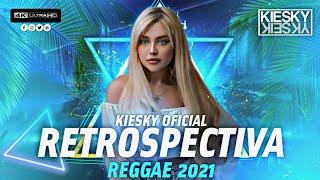 REGGAE REMIX 2022 - RETRÔ 2021 | Produced by KIESKY | Romantic International Song