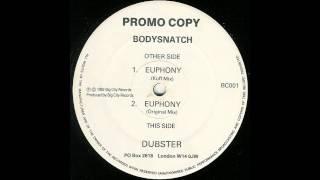 Bodysnatch - Euphony (Just 4 U London) Original Mix